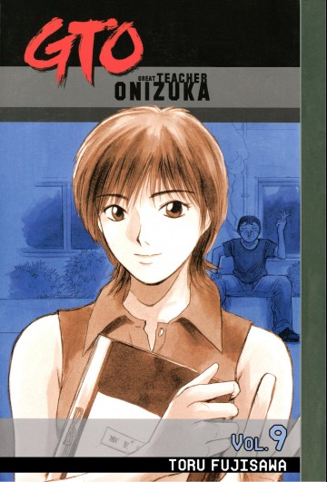 GTO: Great Teacher Onizuka - GTO: Great Teacher Onizuka 9