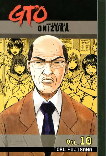 GTO: Great Teacher Onizuka - GTO: Great Teacher Onizuka 10