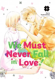 V.8 - We Must Never Fall in Love!