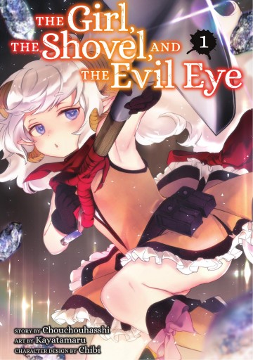 The Girl, the Shovel, and the Evil Eye - The Girl, the Shovel, and the Evil Eye 1