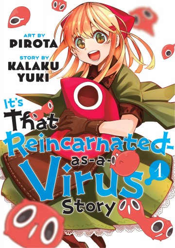 It’s That Reincarnated-as-a-Virus Story - It’s That Reincarnated-as-a-Virus Story 1