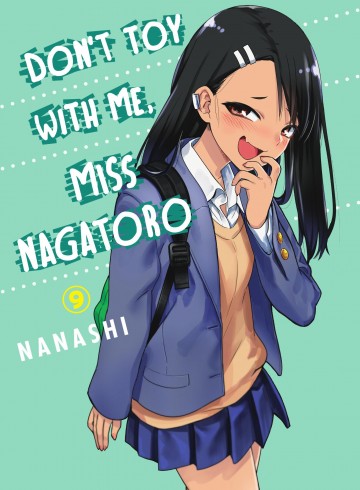 Don't Toy With Me, Miss Nagatoro - Don't Toy With Me, Miss Nagatoro 9