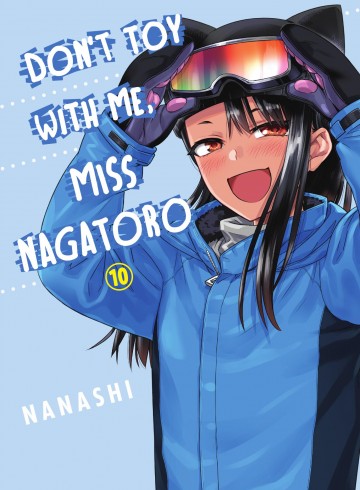 Don't Toy With Me, Miss Nagatoro - Don't Toy With Me, Miss Nagatoro 10