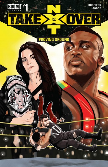 WWE: NXT Takeover - WWE: NXT TAKEOVER - Proving Ground #1