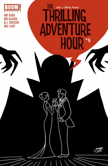 The Thrilling Adventure Hour - The Thrilling Adventure Hour #4