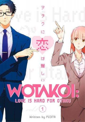 Wotakoi: Love is Hard for Otaku - Wotakoi: Love is Hard for Otaku 1