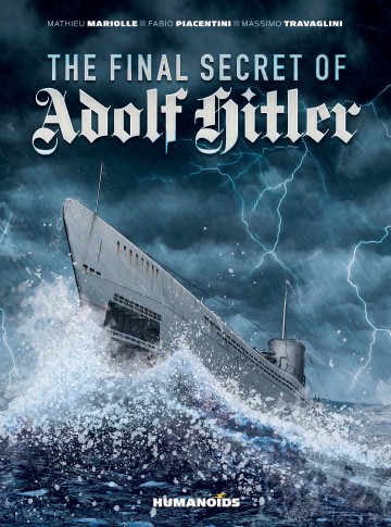 The Final Secret of Adolf Hitler - The Final Secret of Adolf Hitler