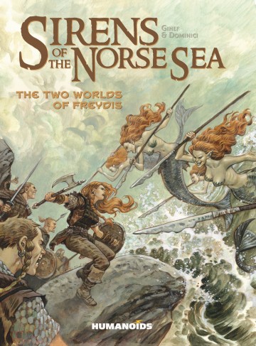 Sirens of the Norse Sea - The Two Worlds of Freydis