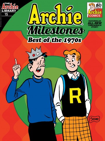 Archie Milestones Digest - Archie Milestones Digest #15