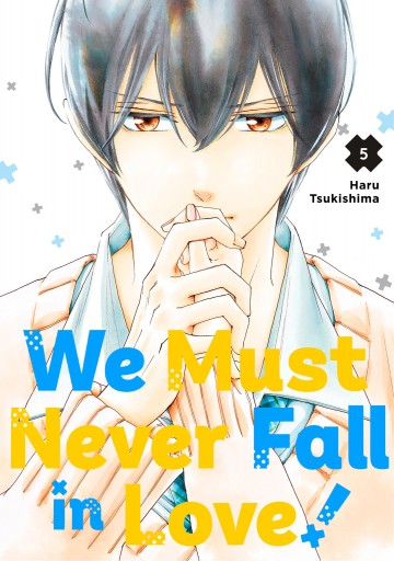 We Must Never Fall in Love! - We Must Never Fall in Love! 5