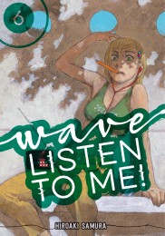 V.6 - Wave, Listen to Me!