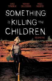 V.5 - Something is Killing the Children