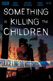 C.23 - Something is Killing the Children