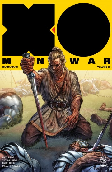 X-O Manowar - X-O Manowar (2017) Vol. 5: Barbarians TPB