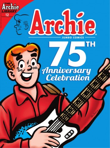 Archie 75th Anniversary Digest - Archie 75th Anniversary Digest #12
