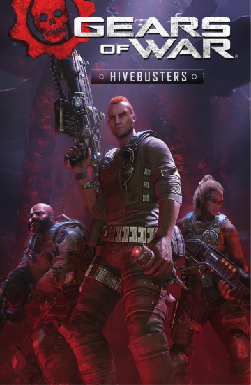 Gears of War: Hivebusters - Gears of War: Hivebusters