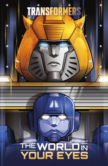 Transformers (2019-) - Transformers, Vol. 1: The World in Your Eyes