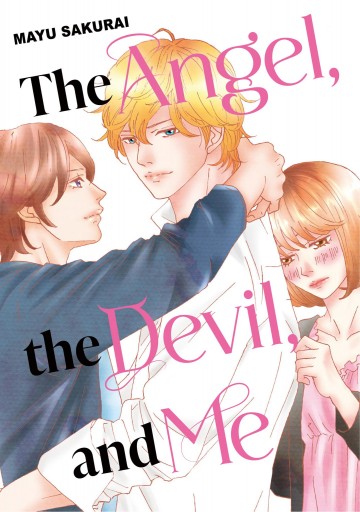 The Angel, the Devil, and Me - The Angel, the Devil, and Me