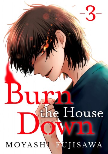 Burn the House Down - Burn the House Down 3