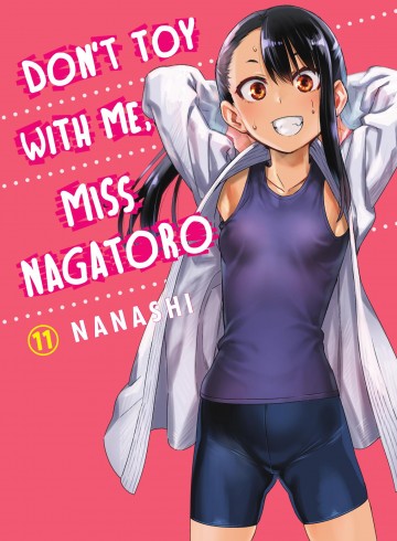 Don't Toy With Me, Miss Nagatoro - Don't Toy With Me, Miss Nagatoro 11