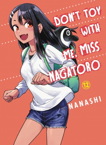 Don't Toy With Me, Miss Nagatoro - Don't Toy With Me, Miss Nagatoro 12