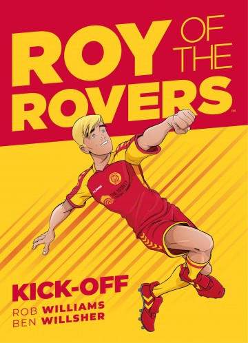 Roy of the Rovers - Roy of the Rovers: Kick-Off