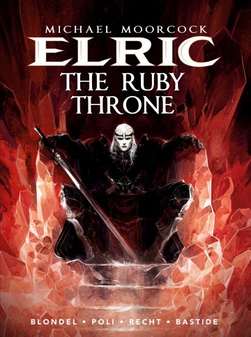 Michael Moorcock's Elric - Elric - Volume 1 - The Ruby Throne