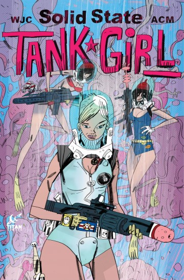 Tank Girl - Tank Girl - Solid State Tank Girl - Chapter 2