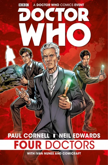 Doctor Who: 2015 Event: Four Doctors - Doctor Who - Doctor Who: 2015 Event: Four Doctors - Volume 1
