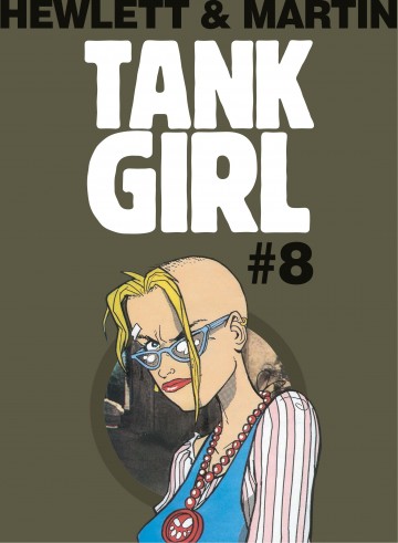 Tank Girl: Classic - Tank Girl - Tank Girl: Classic - Chapter 8