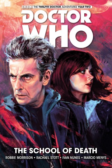 Doctor Who: The Twelfth Doctor - Doctor Who: The Twelfth Doctor - Volume 4 - The School of Death