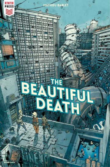 The Beautiful Death - Mathieu Bablet 