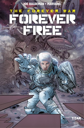 The Forever War - The Forever War - Volume 2 - Forever Free - Chapter 1
