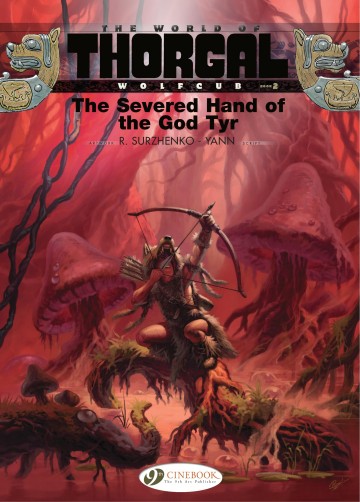 Wolfcub - Wolfcub - Volume 2 - The Severed Hand of the God Tyr