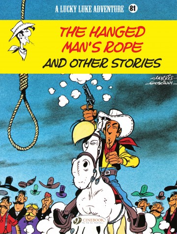 Lucky Luke - Lucky Luke 81 - The Hanged Man’s Rope and Other Stories
