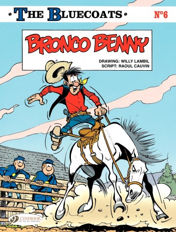 The Bluecoats - Bronco Benny
