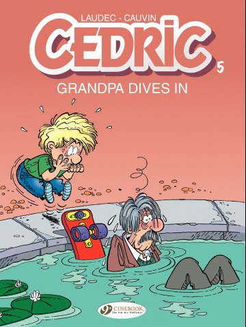 Cedric - Grandpa Dives in