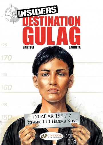 Insiders - Destination Gulag