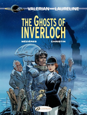 Valerian and Laureline - The Ghosts of Inverloch