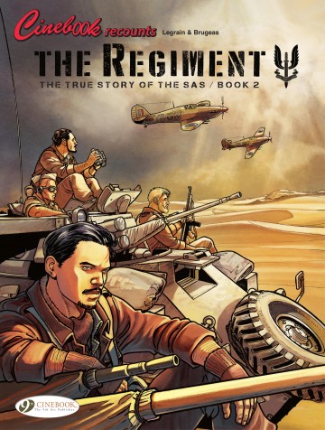 The Regiment - The Regiment - The True Story of the SAS Book 2