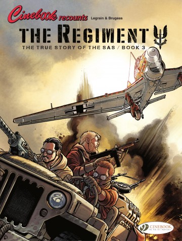The Regiment - The Regiment - The True Story of the SAS Book 3