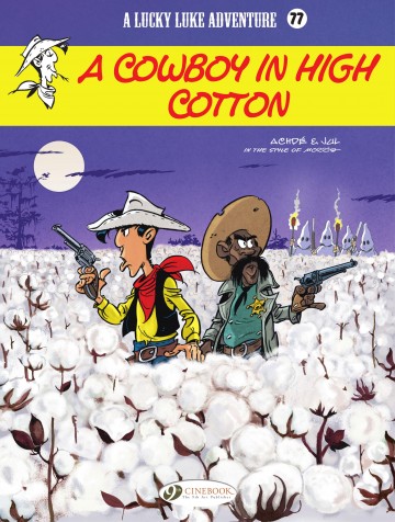 Lucky Luke - Lucky Luke 77 - A Cowboy in High Cotton