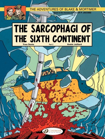 Blake & Mortimer - The Sarcophagi of the Sixth Continent Part 2
