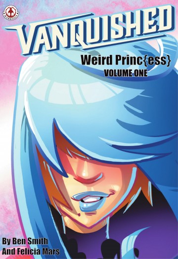 Vanquished - Weird Princess