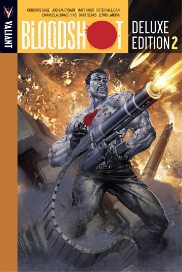 Bloodshot - Bloodshot Deluxe Edition Book 2 HC