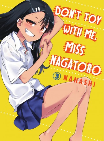 Don't Toy With Me, Miss Nagatoro - Don't Toy With Me, Miss Nagatoro 3