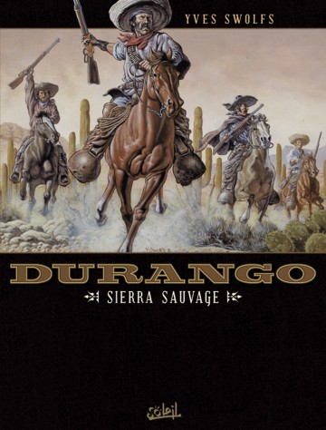 Durango - Durango T05 : Sierra sauvage