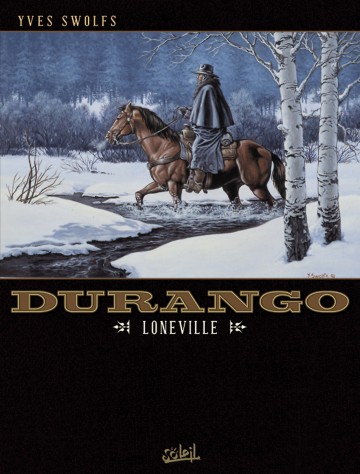 Durango - Durango T07 : Loneville