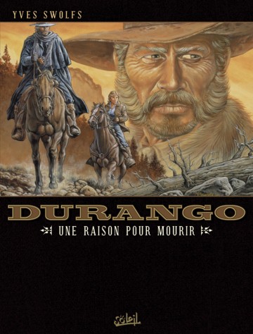 Durango - Durango T08 : Une raison pour mourir