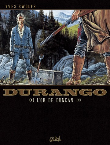 Durango - Durango T09 : L'or de Duncan